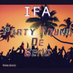 Image of Party Round De Bend